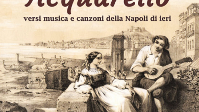 Photo of Giugno Nolano: La Festa dei Folli presenta “Acquerello: versi musica e canzoni della Napoli di ieri”