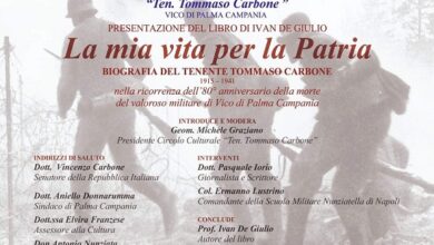 Photo of Vico Di Palma: Si presenta “La mia vita per la patria – Biografia del Tenente Tommaso Carbone”