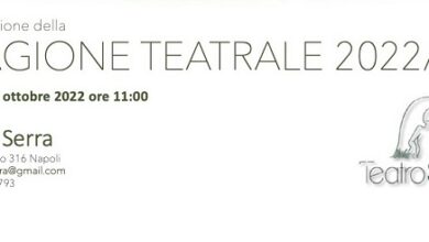 Photo of Napoli / Teatro Serra: Presentazione della stagione teatrale 2022/23