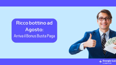 Photo of Ricco bottino ad Agosto: arriva il Bonus Busta Paga